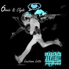 Louisiana Lotto - 6onnie & Clyde (prod. Lasik)