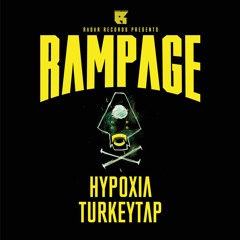 Hypoxia - Turkeytap - RDR027 - Rampage 2017 - Master