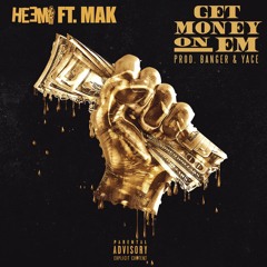 Heemi - Get Money On Em ft. Mak (Produced by Banger & Yace)