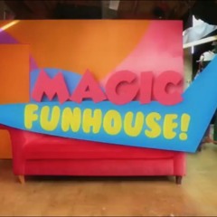 Magic FunHouse intro