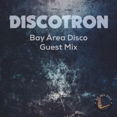 Guest Mix: Discotron