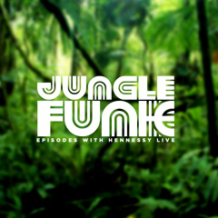 DJ Hennessy Pres Jungle Funk 43 (Preview)