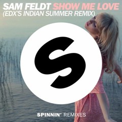 Nightcore Show Me Love-Sam Feldt(EDX's Indian Summer Remix)