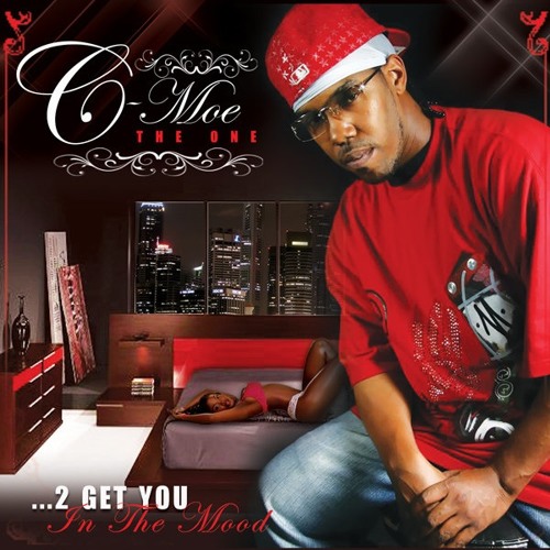 【R&B】C-MOE（713 SEVILLE）/ I GOT WHAT YOU Stream Tongue Ring Ft. Ced B of 713 Seville by Mr. Moore
