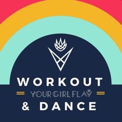 Your Girl Flav 2017 Workout Mixx