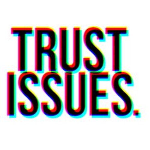 Trust issues (cwat remix)produced by iProduceMus7ik