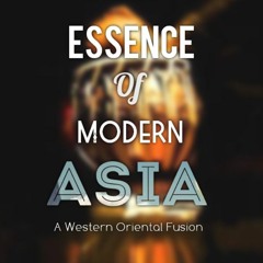 Essence Of Modern Asia (Prod . Tharindu Dhananjaya )
