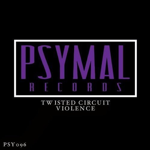 Twisted Circuit - Violence