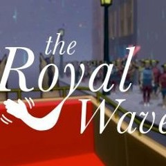 The Royal Wave - Overture