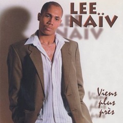 Lee Naïv Ta Fraicheur