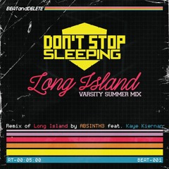 Long Island (varsity summer mix) - [by don't stop sleeping]