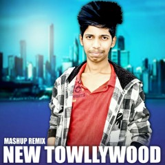 NEW TOWLYWOOD MASHUP MIX BY DJ SAIVARUN.mp3
