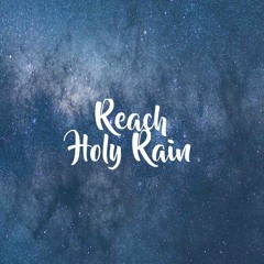 Reach — Holy Rain