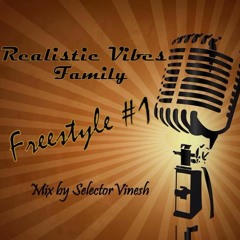 Realistic Vibes Family Freestyle #1