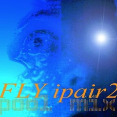 Fly ipair2 pool mix