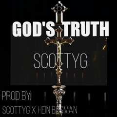 ScottyG - God's Truth (prod ScottyG & Hein Bosman)