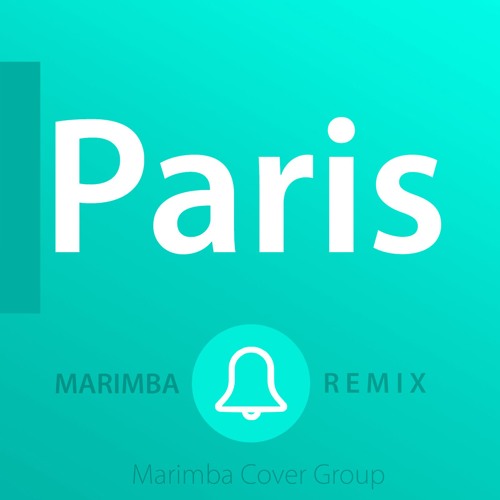 Stream Paris Ringtone (The Chainsmokers Tribute Marimba Remix Ringtone) •  iPhone & Android Download by Ringtones • TUUNES™ | Listen online for free  on SoundCloud