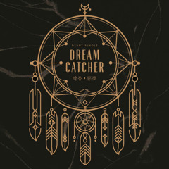 02. Chase Me - Dreamcatcher