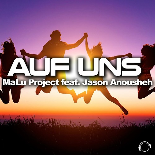 MaLu Project Feat. Jason - Auf Uns (Basslouder Radio Edit)  Sc
