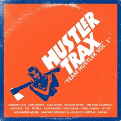 [HT026] Various Artists - Team Hustler Vol. 1 [Album // 15 Tracks // Out Now]