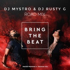 Machel Montano Ft. Tessanne Chin - Bring the Beat (DJ Mystro x DJ Rusty G Roadmix)