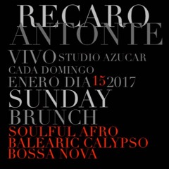 RECARO PRESENTA SUNDAY BRUNCH VIVO ENERO 15 DIA DOMINGO ANO 2017