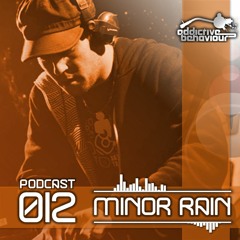 AB Podcast 012 with MINOR RAIN