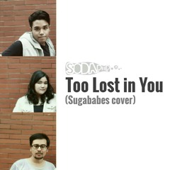 Too Lost in You (Sugababes cover)