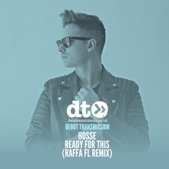 Hosse - Ready For This (Raffa FL Remix)
