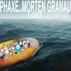 Phaxe & Morten Granau - Lost artwork