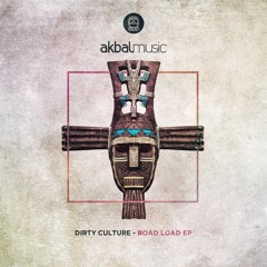 Dirty Culture - That Beat Broke My Feelings [Akbal Music]