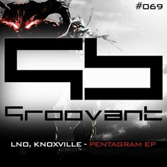 LNO & KnoxVille - His Will (Original Mix) Snipped [Soon On Groovant]