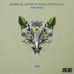 1. Markus Homm & Mihai Popoviciu - Insomnis (Original Mix)