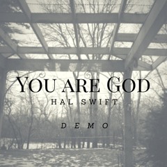 YOU ARE GOD - Demo