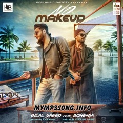 No Makeup (Bilal Saeed)