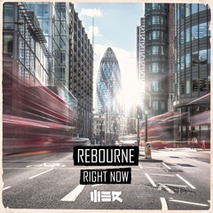 Rebourne -  Right Now