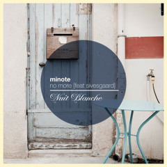 MINOTE feat. Sivesgaard - No More (Original Mix)