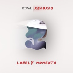 Rival - Lonely moments |Free download|