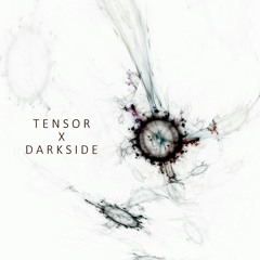 Tensor X Darkside - Prime