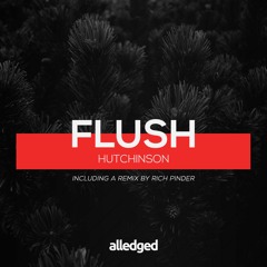 Premiere: Hutchinson - Flush (Rich Pinder Remix)[Alledged]