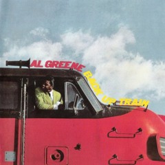 Vinyl Vault - Al Green's Back Up Train