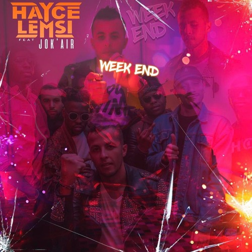 Hayce Lemsi feat Jok'air - #WeekEnd