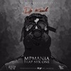 DJ Kush - Mpmania Trap Mix Vol.1