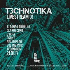 TECHNICISM - T3CHNOTIKA LIVE STREAM 01