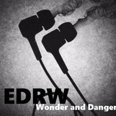 EDRW - Wonder And Danger (Original Mix)