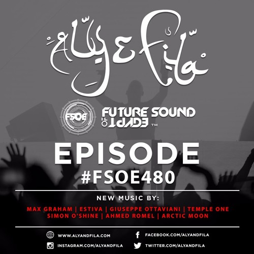 Aly & Fila Presents FSOE 480
