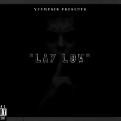 YppMusik- Lay Low