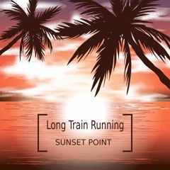 Cover Long Train Running By Sunset Point