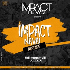 IMPACT NAVAL MIXTAPE 2K17 - DJ IMPACT