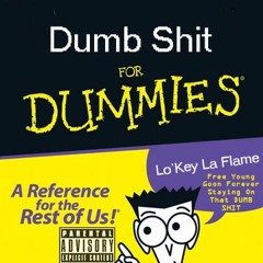 Dumb Shxt (Free Young Goon)